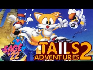 Tails' Adventures 2 (SAGE '22 Demo) ✪ Walkthrough (1080p/60fps)