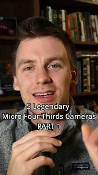 5 Legendary Micro Four Thirds cameras Pt 1! #microfourthirds #shorts