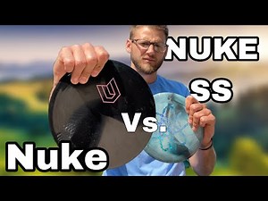 Is The Nuke SS BETTER Than The NUKE!? // Nuke SS Vs. Nuke // Disc Golf