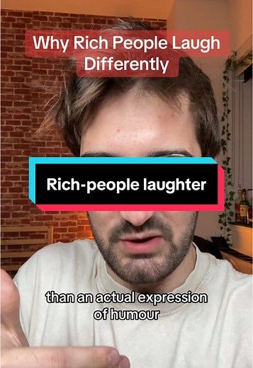 The Enigma of Rich People's Laughter