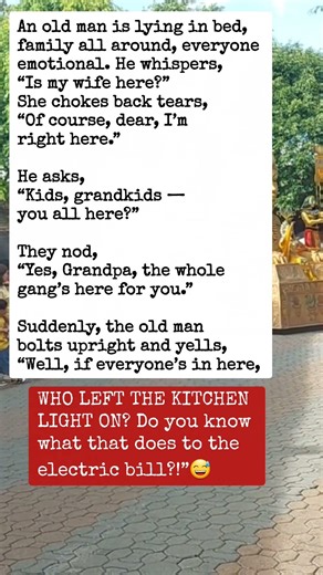 His Last Words? Worried About the Electric Bill! 😂💡