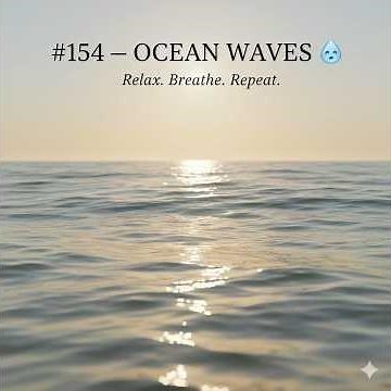 🌊 Ocean Waves — Calm & Relaxing Sea Sounds | VibeDrops #154
