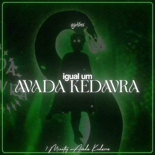 ¨Avada Kedavra¨