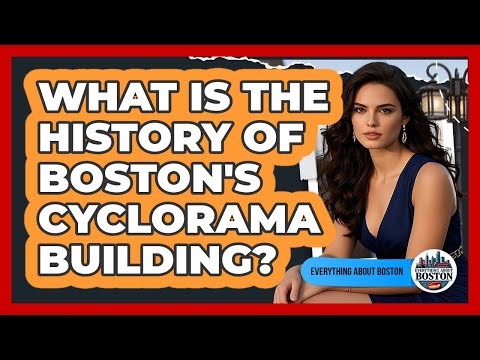 What Is The History Of Boston's Cyclorama Building?