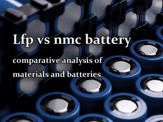 Lfp vs nmc battery - comparative analysis of materials and batteries - TYCORUN ENERGY