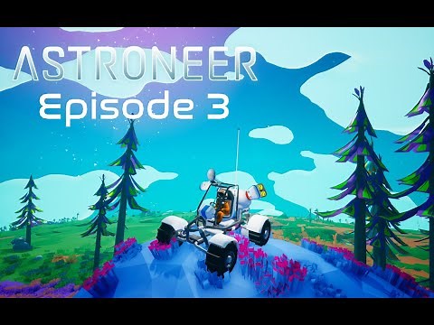Astroneer EP 03 - The Strange Object