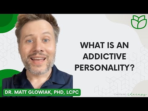 What is an Addictive Personality?