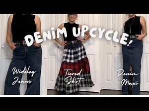 DENIM UPCYCLE: Maxi Skirt, Wide-Leg Jeans and a Tiered Skirt!