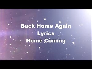 Back Home again Lyrics