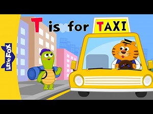 T is for Taxi | Phonics for Kindergarten | CVC Words | Alphabet Sounds and Songs | Little Fox - Videos For Kids