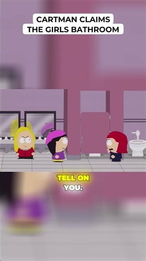 Cartman Claims The Girls Bathroom