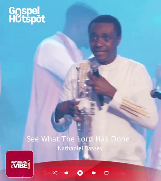 See What The Lord Has Done by Nathaniel Bassey
