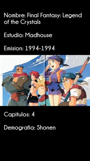SERIES DE ANIME/ANIMACIÓN: "Final Fantasy Legend of the Crystals"