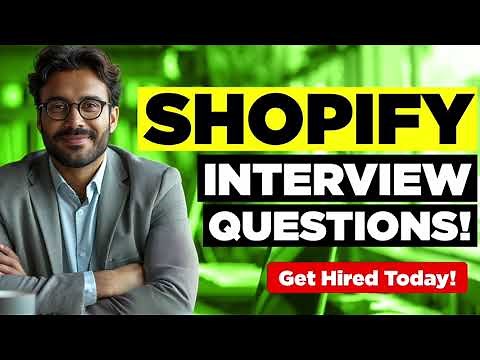 SHOPIFY INTERVIEW QUESTIONS & ANSWERS! (How to Pass a Shopify Job Interview!)