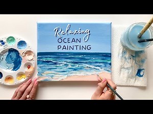 Relaxing Calming Ocean Painting | Acrylic | Stress Relief | Sip and Paint