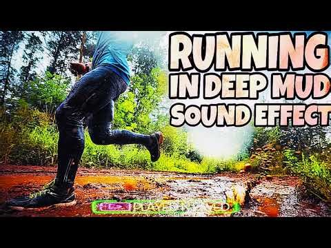 Running In Deep Mud Sound Effect