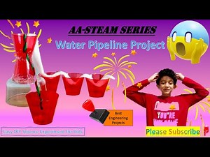 How to make a Water Pipeline Project | DIY Project | Easy DIY Science Experiment for Kids by Aryan