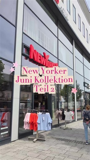 New Yorker Juni Sommerkollektion 2026: Favoriten & Outfit-Inspo