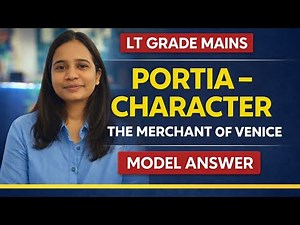 Character of Portia | The Merchant of Venice | LT Grade / TGT / Mains Answer Writing