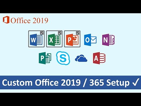 Custom Install Office 2019 / 365 – Choose Only the Apps You Need (Word, Excel, etc.)