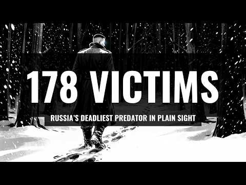 178 Victims: Russia’s Deadliest Predator in Plain Sight