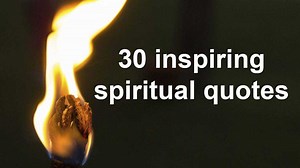 Discover the amazing wisdom of the best spiritual quotes
