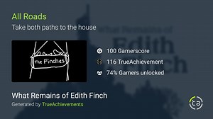 All Roads achievement in What Remains of Edith Finch