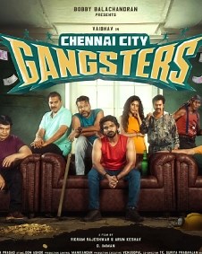 Chennai City Gangsters 2025 | Chennai City Gangsters Tamil Movie: Release Date, Cast, Story, Ott, Review, Trailer, Photos, Videos, Box Office Collection – Filmibeat
