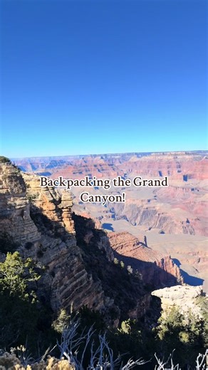 Unforgettable Backpacking Adventure in the Grand Canyon