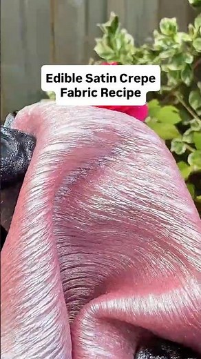 Edible Satin Crepe Fabric Recipe | Made from Simple Ingredients
