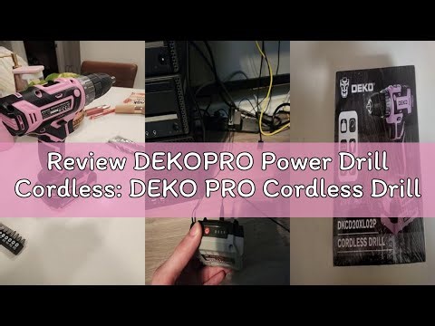 Review DEKOPRO Power Drill Cordless: DEKO PRO Cordless Drill 20V Electric Power Drills Set Tool Dril