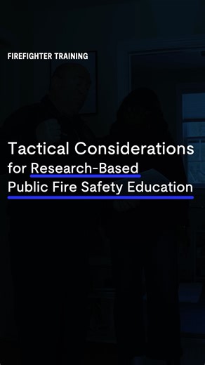 New online course now available! As a firefighter, you are already trusted by the public to protect lives and property, but are you using your fireground knowledge to educate your community, helping you both get ahead of the fire? When seconds count, preparation is everything. Our new Tactical Considerations for Research-Based Public Fire Safety Education course unpacks the research behind fire safety messages for the public, giving you the confidence and knowledge to effectively navigate public