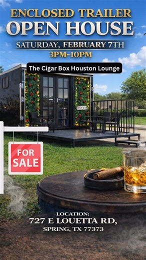 The Cigar Box Houston Mobile Lounge on Instagram: "🚨 ENCLOSED TRAILER OPEN HOUSE – FOR SALE 🚨 Luxury, fully enclosed trailer perfect for a mobile cigar lounge, VIP events, pop-ups, or private parties. Climate-controlled, custom finish, built-in deck, and ready to work or entertain. 📍 727 E Louetta Rd, Spring, TX 77373 🗓 Saturday, Feb 7th ⏰ 3PM – 10PM 📍 The Cigar Box Houston Lounge DM for details. This isn’t just a trailer — it’s an experience. 💨🥃"