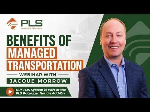 "Our TMS System is Part of the Package" - Managed Transportation Webinar w/ Jacque Morrow of PLS