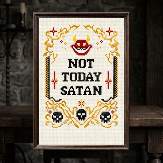 Gothic Cross Stitch Pattern PDF, “not Today Satan” Quote Design, Dark Humor Occult Decor, Demon Skull Art, Black Aida Counted Cross Stitch - Etsy