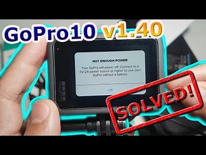 Gopro10 "Not Enough Power" when using External Power Source
