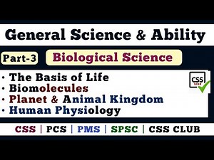 General Science & Ability For CSS | Biological Science Guidance | CSS Club