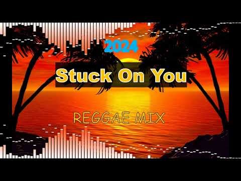 Stuck On You - Lionel Richie ( Reggae ) Ft, Dj Rafzkie 2024