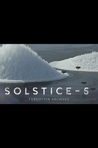 Solstice - 5: Forgotten Archives - Movie
