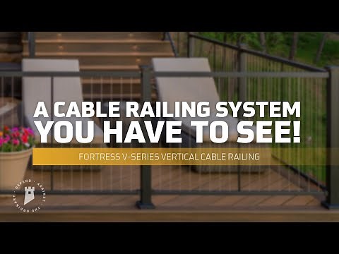 A Cable Railing System You Have To See! | Fortress V-Series Cable Railing