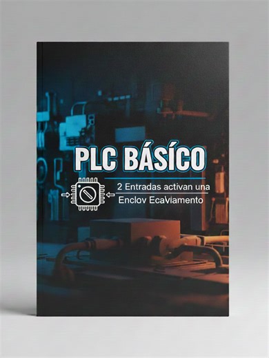 PLC Básico: Enclavamiento y Control de Motor