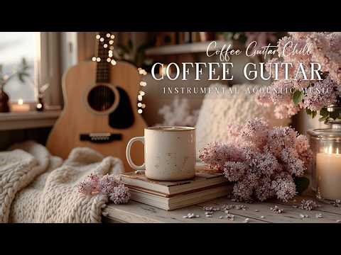 Relaxing Acoustic Guitar Music ~ Peaceful Fingerstyle Instrumentals for Focus & Calm