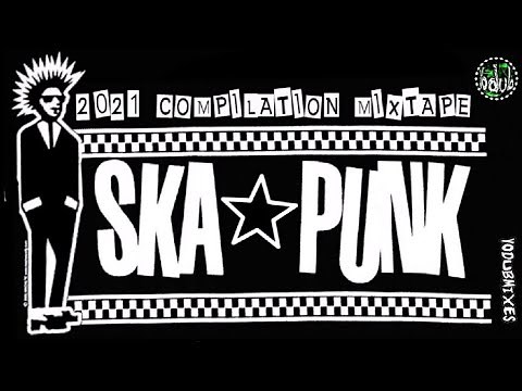 42 S̲ka + Pu̲n̲k Bands [2021 CompiI̲a̲tion]