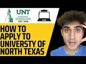 How To Apply To University of North Texas! Step by Step Guide