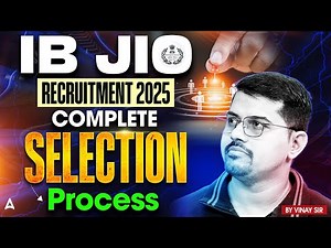 IB JIO Selection Process 2025 | IB JIO Recruitment 2025 | IB JIO Complete Selection Process 2025