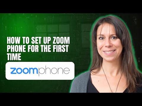 How to Set Up Zoom Phone for the First Time