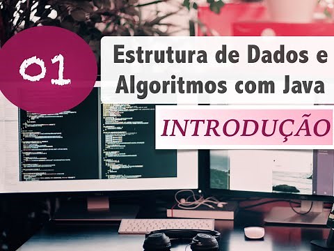 Estrutura de Dados e Algoritmos com Java #01: Introdução