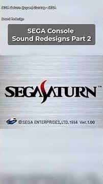 Part 2: SEGA Console Sound Redesigns