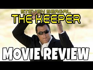 The Keeper (2009) - Steven Seagal - Comedic Movie Review