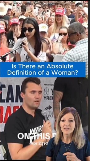 Is There an Absolute Definition of a Woman? 😳